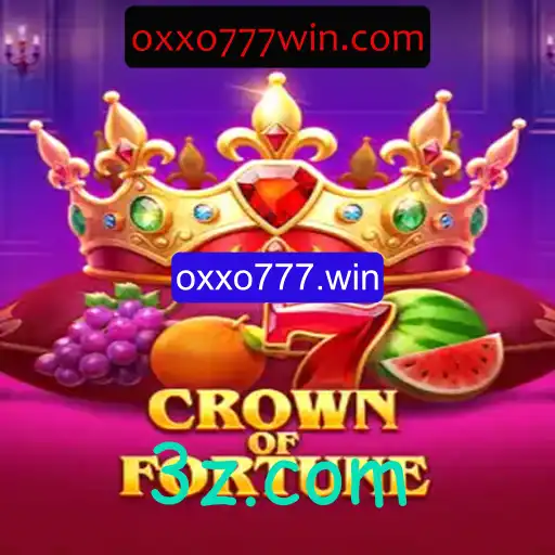CrownofFortune: Descubra o Jogo que está Dominando a oxxo777.win